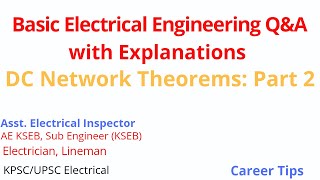 Important Basic Electrical Engineering Q&A with Explanations/DC Network Theorems Part - 2