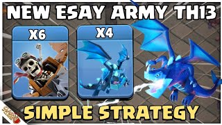 4 Electro Dragon + 6 Dragon Rider Attack Th13 Guide !! Best Th13 Attack Strategy CoC