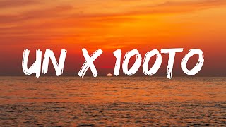 Grupo Frontera x Bad Bunny - un x100to (Letras/Lyrics)