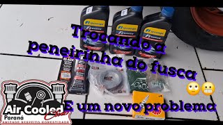 trocando a peneirinha do carter do fusca e um novo problema surge no azul 😬😱😭