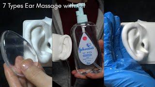 ASMR 7 Types Oil Ear Massage / SR3D | 99.9% you will fall asleep (No Talking)