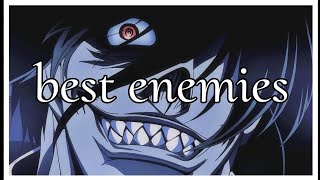 hellsing [AMV] - Best enemies