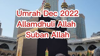 Umrah Performed Allamdhullah | Makkah Dec 16, 2022 | Blessings | Allah U Akbar | Masjid e Haram