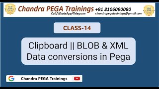 {తెలుగు}Class 14- Clipboard || BLOB & XML Data conversions in Pega|| Call +91 8106090080 #pega