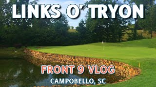 LINKS O TRYON Course Vlog and Walkthrough | FRONT 9 | Shot Tracers