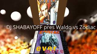 DJ SHABAYOFF pres Waldo vs Zodiac