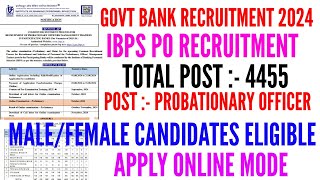 IBPS PO RECRUITMENT 2024 | Govt bank po recruitment 2024