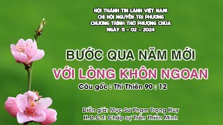 [11.02.2024] Bước Qua Năm Mới Với Lòng Khôn Ngoan | Chương Trình Thờ Phượng Chúa