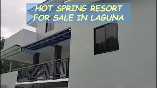 #85 HOLD - HOT SPRING RESORT for Sale in Laguna Philippines