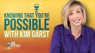 Episode 10 - Know Your Possible with Kim Garst