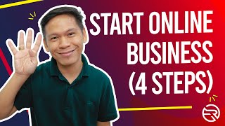 Paano Mag-Start Ng Successful At Profitable Online Business? (4 Steps  Guide in 2021)