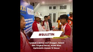 Tambah 3 Emas dari Anggar, Selam dan Angkat Berat, KONI Riau Optimistis Masuk 10 Besar