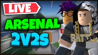 2V2ING VIEWERS | ROBLOX ARSENAL | LIVE!!