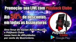 50% de Desconto em todas as Assinaturas, Faça suas Lives e Apresentações com os Melhores Playbacks