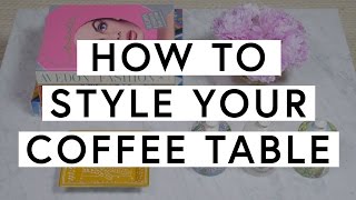 How To Style Your Coffee Table | The Zoe Report by Rachel Zoe