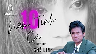 Chế Linh The Best | 10 Năm Tình Cũ | Official Làng Văn (Lyrics)