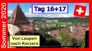 Sommer 2020: Tag 16 und 17 / Schweiz - Von Laupen nach Kerzers