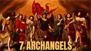 Who are the 7 Archangels & What Are Their Duty Angelology