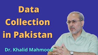 Research Data Collection in Pakistan [Urdu/Hindi] | Dr. Khalid Mahmood