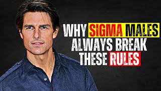 Revealed: Why Sigma Males Always Break These Unspoken Rules!