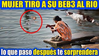 Boto A Su Hijo Al Rio Por Esta Triste Razón, Pero Lo Que Paso Después Te Sorprenderá