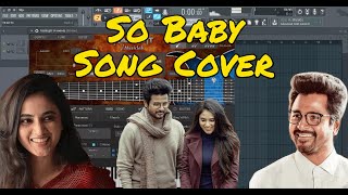 So Baby Song Instrumental Cover | Anirudh | Sivakarthikeyan | Nelson | Priyanka Mohan |S N J - Music