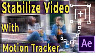 Stabilize Video With Motion Tracking in After Effects