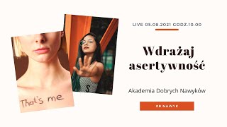 8 Nawyk - Wdrażaj asertywność