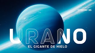 URANO | Episodio 35