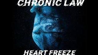 Chronic law-Heart Freeze(lyrics)