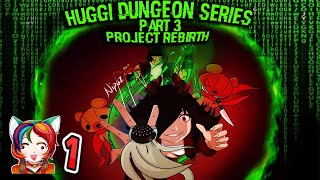 [VRChat] Huggie Dungeon Part 3 Chapter 1