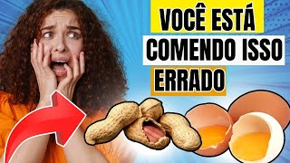 TOP 10 ALIMENTOS QUE VOCÊ PODE ESTAR COMENDO ERRADO! Depois dos 50