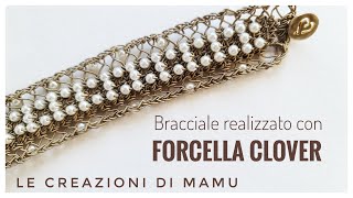 SILVIA bracciale realizzato con forcella Clover