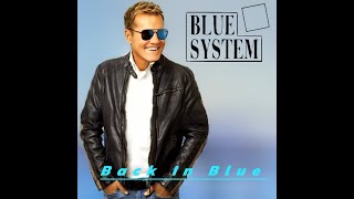 NEW  ALBUM OF BLUE SYSTEM - BACK IN BLUE  PRESENTS 2024