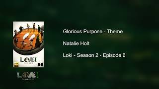 Glorious Purpose | Natalie Holt | Theme from "Loki S02E06 - Glorious Purpose" [Hi-Res] [Dolby Atmos]