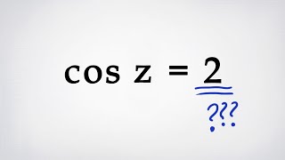 Тригонометрическое уравнение: cos(z)=2, а при чём тут формула Эйлера?