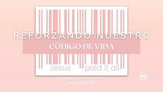 REFORZANDO NUESTRO CÓDIGO DE VIDA  | 14.07.2024 | Prédicas Cristianas