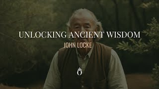 Ancient Wisdom | John Locke