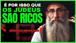 O MAIOR SEGREDO da RIQUEZA DOS JUDEUS