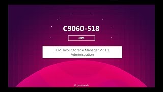 passtest.de! C9060-518 Übungsmaterialen, IBM Tivoli Storage Manager V7.1.1 Administration