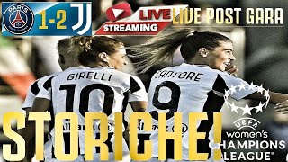 PSG - JUVENTUS WOMEN 1-2 | CANTORE & BB!!! WOMEN STORICHE AI GIRONI UWCL!!! [LIVE POST GARA]