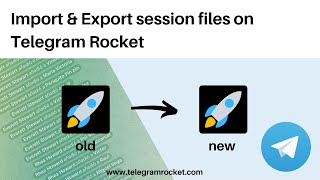 Import & Export Telegram session files on Telegram Rocket