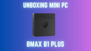 UNBOXING MINI P BMAX B1 PLUS #aliexpress