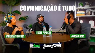 J@CAST COM EDDIE PIPOCAS E VANESSA SANCHES #20