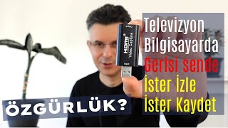 HDMI Capture Kartı İle Bilgisayarda TV İzle Kaydet