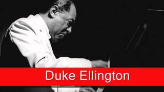 Duke Ellington: I Let a Song Go Out of My Heart