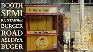 #New Booth semi kontainer Burger road‼️