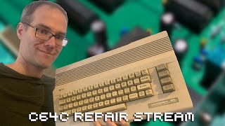 C64C Repair Stream