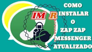 COMO instalar o ZAP ZAP mensseger