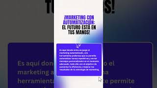 🚀 ¡Potencia tu estrategia de marketing con la automatización! 🤖